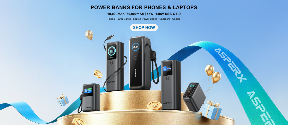 POWER BANKS FOR PHONES & LAPTCPS
10,000mAh-60,000mAh | 45W-140W USB-C PD
Phone Power Banks | Laptop Power Banks | Chargers | Cables